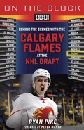 Cover: On the Clock: Calgary Flames - Triumph Books
