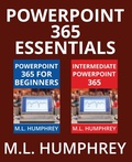 Cover: PowerPoint 365 Essentials - M.L. Humphrey