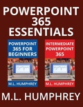 Cover: PowerPoint 365 Essentials - M.L. Humphrey