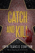 Cover: Catch and Kill - Level 4 Press Inc