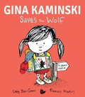 Cover: Gina Kaminski Saves the Wolf - Kane/Miller Book Publishers