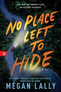 Cover: No Place Left to Hide - Sourcebooks Fire