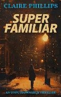 Cover: Super Familiar - Medusa Sky