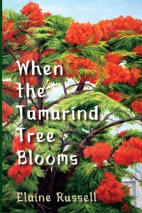 Enlarge image Cover: When the Tamarind Tree Blooms - Belles Histoires