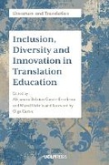 Cover: Inclusion, Diversity and Innovation in Translation Education - UCL Press