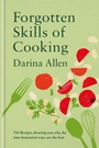 Cover: Forgotten Skills of Cooking - Kyle Books