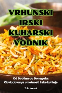 Abbildung von: Vrhunski Irski Kuharski Vodnik - Zala Horvat