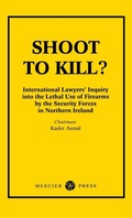 Cover: Shoot to Kill? - The Mercier Press