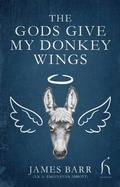 Cover: The Gods Give My Donkey Wings - Hesperus Press Ltd.