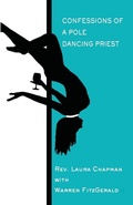 Cover: Confessions of a Pole Dancing Priest - Armley Press