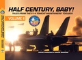 Cover: Half Century Baby Volume II - Mortons Media Group