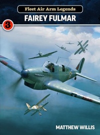 Abbildung von: Fleet Air Arm Legends: Fairey Fulmar - Mortons Media Group