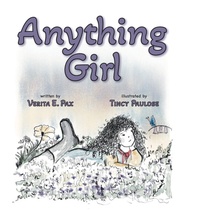 Enlarge image Cover: Anything Girl - Lawley Enterprises LLC