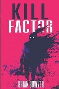 Enlarge image Cover: Kill Factor - Outcast Press LLC