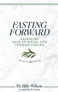 Enlarge image Cover: Fasting Forward - Empowered Books, an imprint of ORU Press