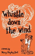 Cover: A Modern Fable Whistle Down the Wind - Chosho Publishing