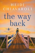 Cover: The Way Back (Lights of Acadia, #1) - Heidi Chiavaroli