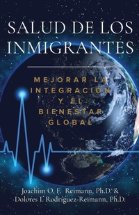 Abbildung von: Salud de los Inmigrantes - Romo Books