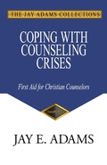 Cover: Coping with Counseling Crises - Institute for Nouthetic Studies
