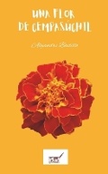 Cover: Una flor de cempasuchil - Des Nouvelles d'Ailleurs