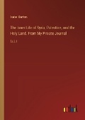 Cover: The Inner Life of Syria, Palestine, and the Holy Land. From My Private Journal - Outlook Verlag