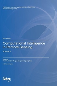 Enlarge image Cover: Computational Intelligence in Remote Sensing - MDPI AG