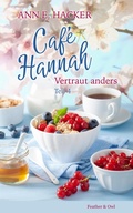 Cover: Caf&eacute; Hannah - Teil 4 - Feather & Owl