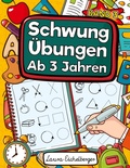 Cover: Schwung&uuml;bungen Ab 3 Jahren - Schwung&uuml;bungen Ab 3 Jahren