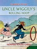 Cover: Uncle Wiggily's Rolling Hoop - OTB eBook publishing