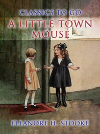 Abbildung von: A Little Town Mouse - OTB eBook publishing