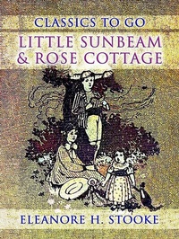 Abbildung von: Little Sunbeam & Rose Cottage - OTB eBook publishing