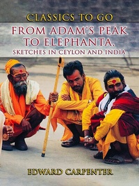 Abbildung von: From Adam's Peak to Elephanta, Sketches In Ceylon And India - OTB eBook publishing
