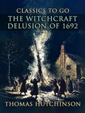 Cover: The Witchcraft Delusion Of 1692 - OTB eBook publishing