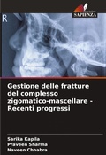 Cover: Gestione delle fratture del complesso zigomatico-mascellare - Recenti progressi - Edizioni Sapienza