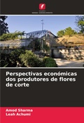Cover: Perspectivas economicas dos produtores de flores de corte - Edicoes Nosso Conhecimento