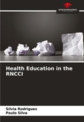 Cover: Health Education in the RNCCI - Our Knowledge Publishing