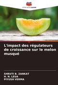 Cover: L'impact des regulateurs de croissance sur le melon musque - Editions Notre Savoir