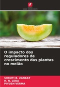 Cover: O impacto dos reguladores de crescimento das plantas no melao - Edicoes Nosso Conhecimento