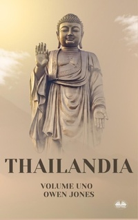 Abbildung von: Thailandia - Alla Scoperta Dei Segreti Della Terra Dei Sorrisi - Tektime