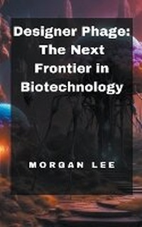 Enlarge image Cover: Designer Phage - Morgan Lee