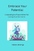 Cover: Embrace Your Potential - Nelson Jennings