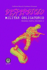 Abbildung von: Desperdicio Militar Obligatorio - Blurb