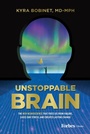 Cover: Unstoppable Brain - Simon + Schuster LLC