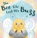 Cover: The Bee Who Lost His Buzz - Fuentes Books