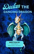 Cover: Declan the Dancing Dragon - Kmp Entertainment