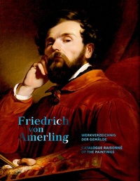 Abbildung von: Friedrich von Amerling. Werkverzeichnis der Gemälde - Deutscher Kunstverlag (DKV)