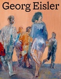 Cover: Georg Eisler. Werkverzeichnis der Gem&auml;lde - Deutscher Kunstverlag (DKV)