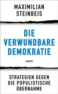 Cover: Die verwundbare Demokratie - Hanser