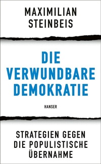 Abbildung von: Die verwundbare Demokratie - Hanser