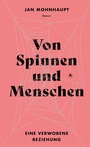 Bild: Von Spinnen und Menschen - Hanser
